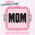 Mom Drips