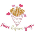 Fries Before Guys Applique Embroidery Design